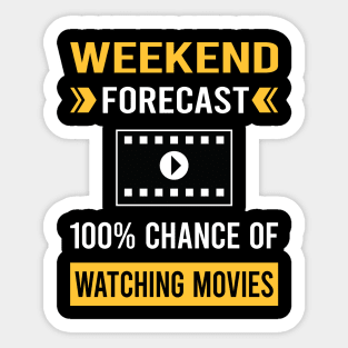 Weekend Forecast Watching Movies Movie Sticker